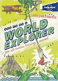 How to be a World Explorer