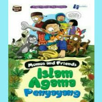 Mumus And Friends: Islam Agama Penyayang