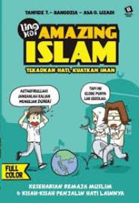 Amazing Islam: Tekadkan Hati, Kuatkan Iman