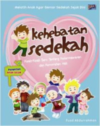 Kehebatan Sedekah: Kisah-kisah Seru Tentang Kedermawanan Dan Kemurahan Hati