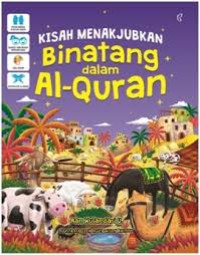 Kisah Menakjubkan Binatang Dalam Al-qur'an