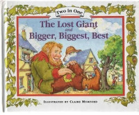 The Lost Giant And Bigger, Biggest, Best