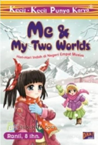 Me & My Two Word (hari-hari Indah di Negeri Empat Musim)