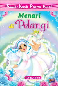 Menari Di Pelangi