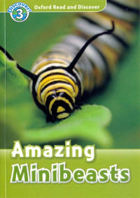 Oxford Read And Discover: Amazing Minibeasts