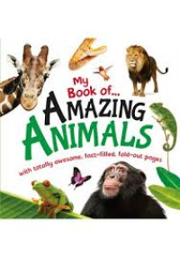 My Book of.. Amazing Animals