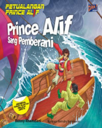 Petualangan Prince Alif: Prince Alif Sang Pemberani