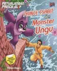 Petualangan Prince Alif: Prince Tsabit Dan Monster Ungu