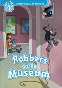 Oxford Read and Imagine: Robbers at the Museum