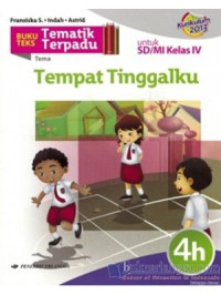 Buku Teks Tematik Terpadu: Tempat Tinggalku